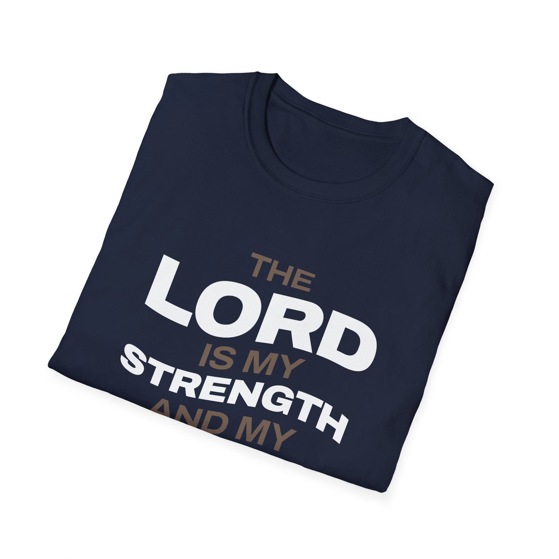 "The Lord Is My Strength and My Shield Psalm 28:7" Unisex Softstyle T-Shirt - The Shield of Light