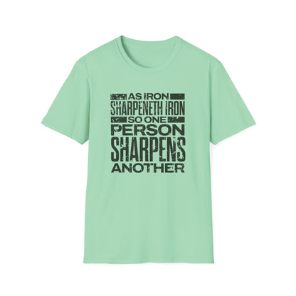 "As Iron Sharpeneth Iron So One Person Sharpens Another" Unisex Softstyle T-Shirt - The Shield of Light