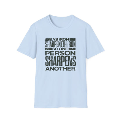 "As Iron Sharpeneth Iron So One Person Sharpens Another" Unisex Softstyle T-Shirt - The Shield of Light