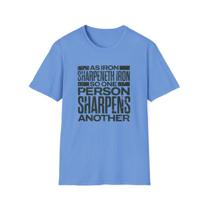 "As Iron Sharpeneth Iron So One Person Sharpens Another" Unisex Softstyle T-Shirt - The Shield of Light