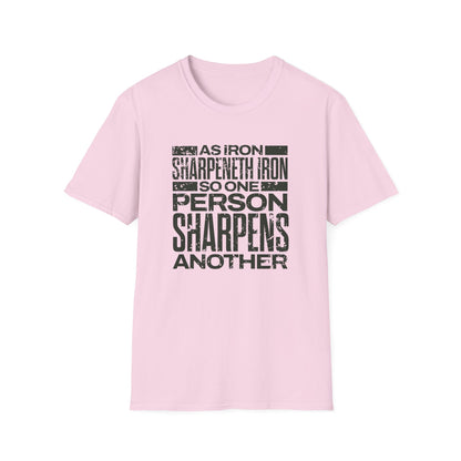 "As Iron Sharpeneth Iron So One Person Sharpens Another" Unisex Softstyle T-Shirt - The Shield of Light