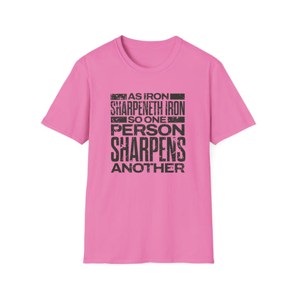 "As Iron Sharpeneth Iron So One Person Sharpens Another" Unisex Softstyle T-Shirt - The Shield of Light