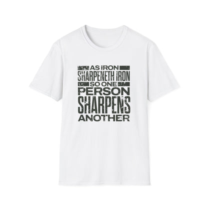 "As Iron Sharpeneth Iron So One Person Sharpens Another" Unisex Softstyle T-Shirt - The Shield of Light