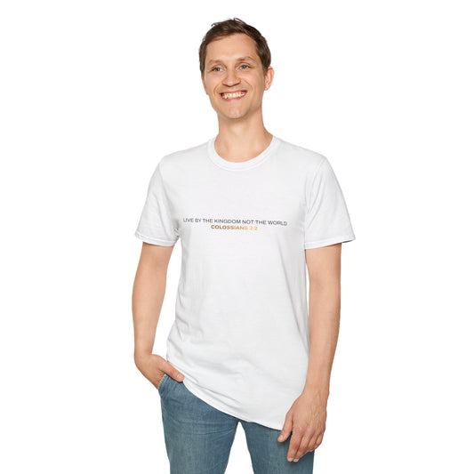 "Live By the Kingdom Not the World Colossians 3:2" Unisex Softstyle T-Shirt - The Shield of Light