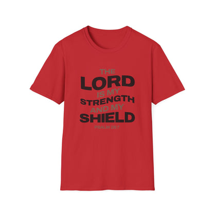 "The Lord Is My Strength and My Shield Psalm 28:7" Unisex Softstyle T-Shirt - The Shield of Light