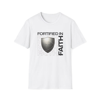 "Fortified In Faith " Unisex Softstyle T-Shirt - The Shield of Light