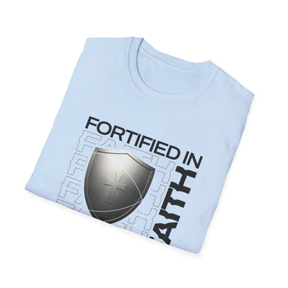 "Fortified In Faith " Unisex Softstyle T-Shirt - The Shield of Light