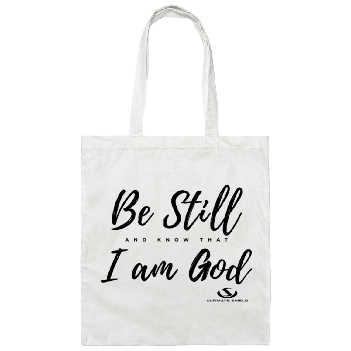 BE STILL AND KNOW THAT I AM GOD  Canvas Tote Bag - The Shield of Light