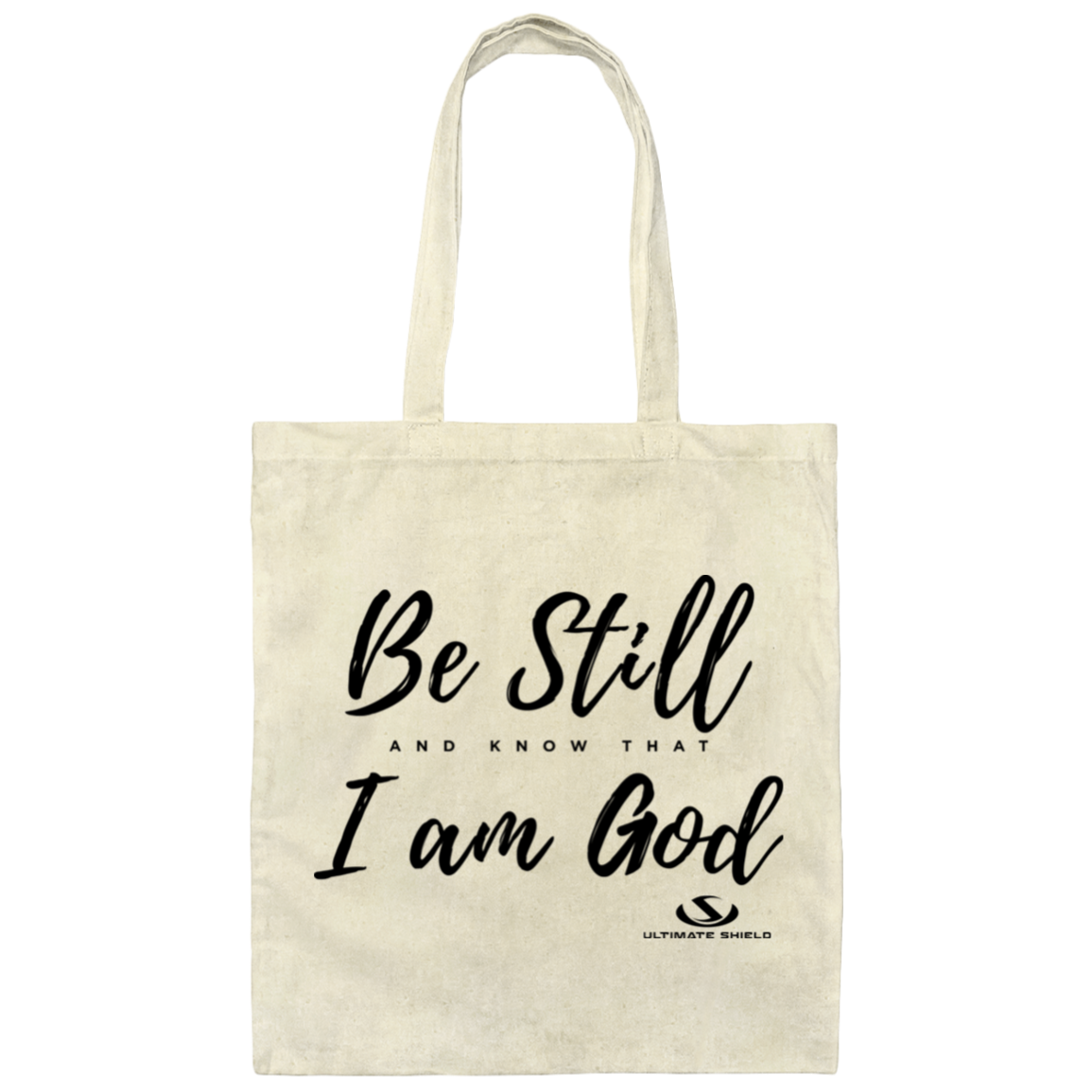 BE STILL AND KNOW THAT I AM GOD  Canvas Tote Bag - The Shield of Light