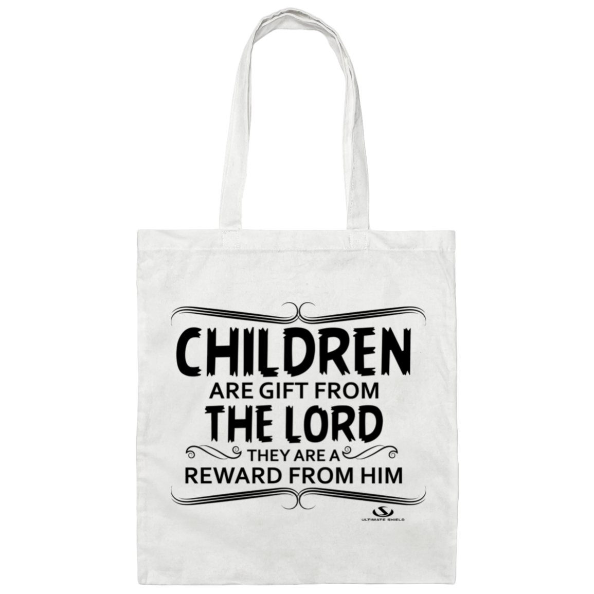 CHILDREN ARE GIFT FROM THE LORD  Canvas Tote Bag - The Shield of Light