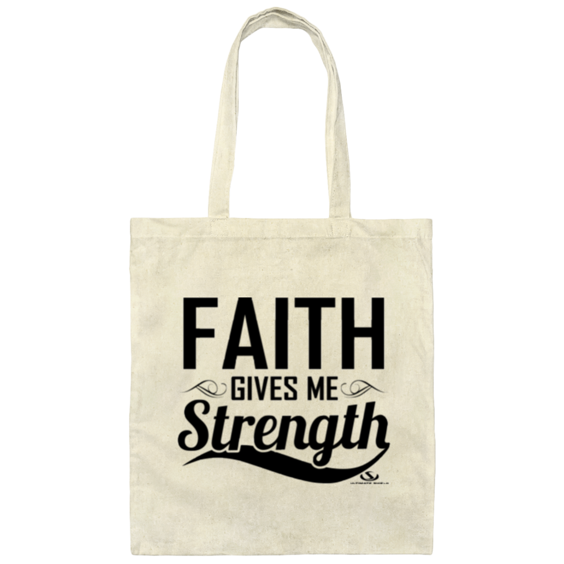 FAITH GIVES ME STRENGTH  Canvas Tote Bag - The Shield of Light