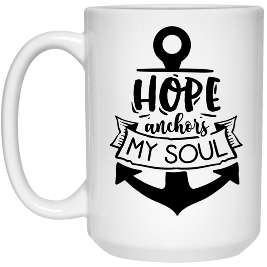 Hope anchors my soul 15 oz. White Mug - The Shield of Light