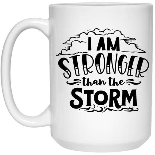 I am stronger than the storm 15 oz. White Mug - The Shield of Light