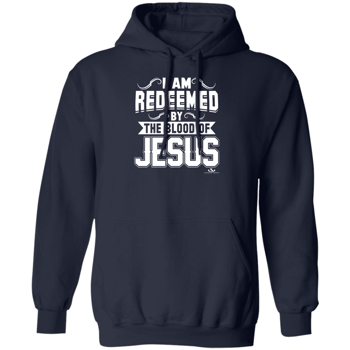 I AM REDEEMED BY THE BLOOD OF JESUSPullover Hoodie - The Shield of Light