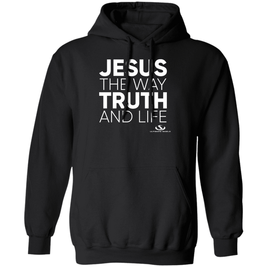 JESUS THE WAY TRUTH AND LIFE Pullover Hoodie - The Shield of Light