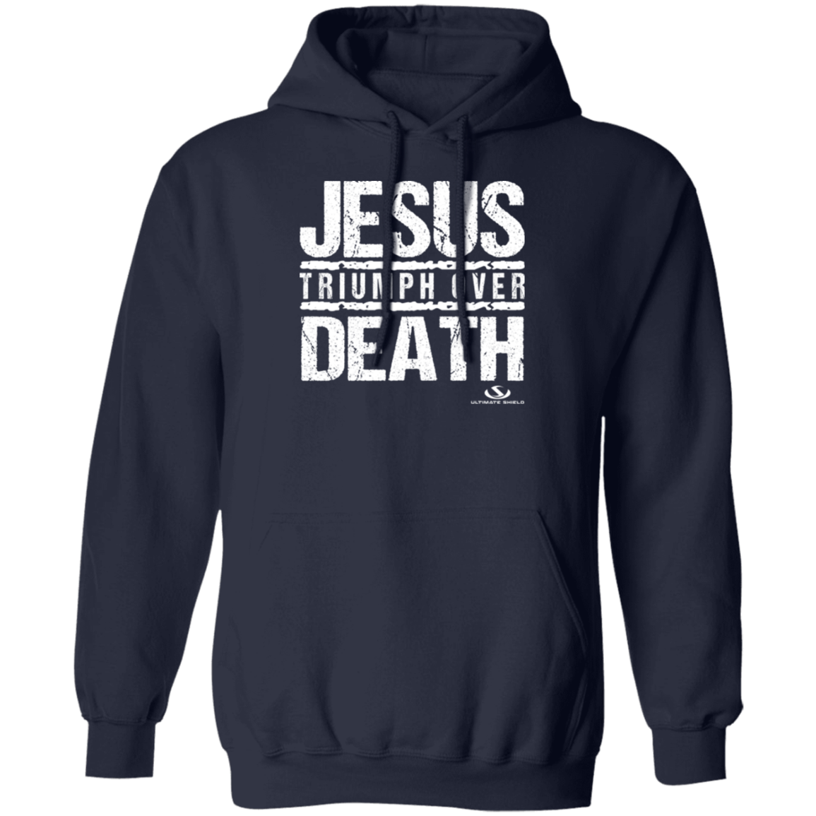 JESUS TRIUMPH OVER DEATH Pullover Hoodie - The Shield of Light
