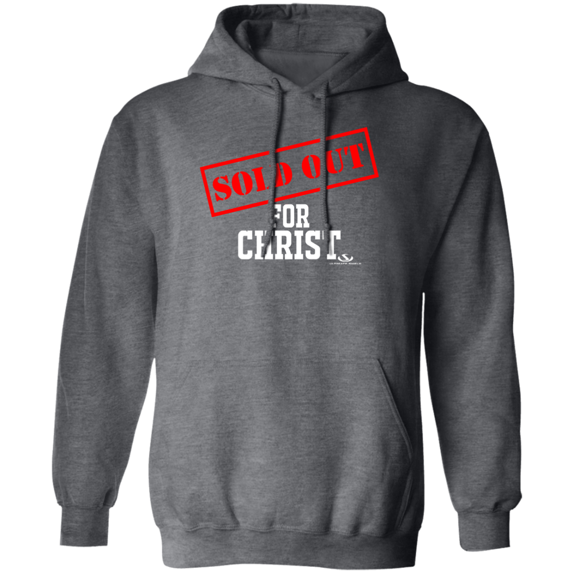 SOLD OUT FOR CHRIST Pullover Hoodie - The Shield of Light