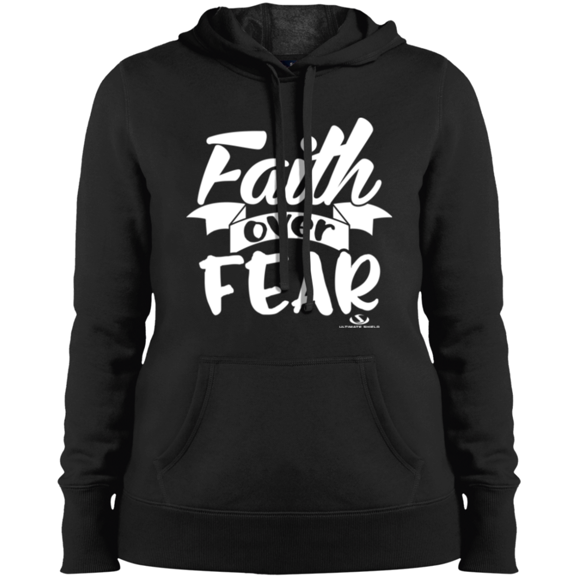 FAITH OVER FEAR Ladies' Pullover Hooded Sweatshirt - The Shield of Light