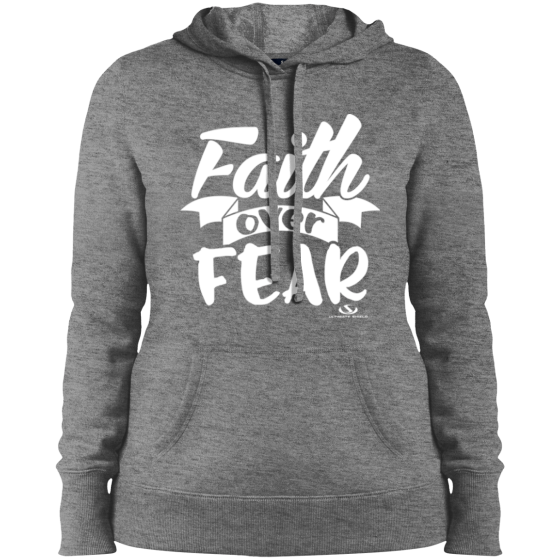 FAITH OVER FEAR Ladies' Pullover Hooded Sweatshirt - The Shield of Light