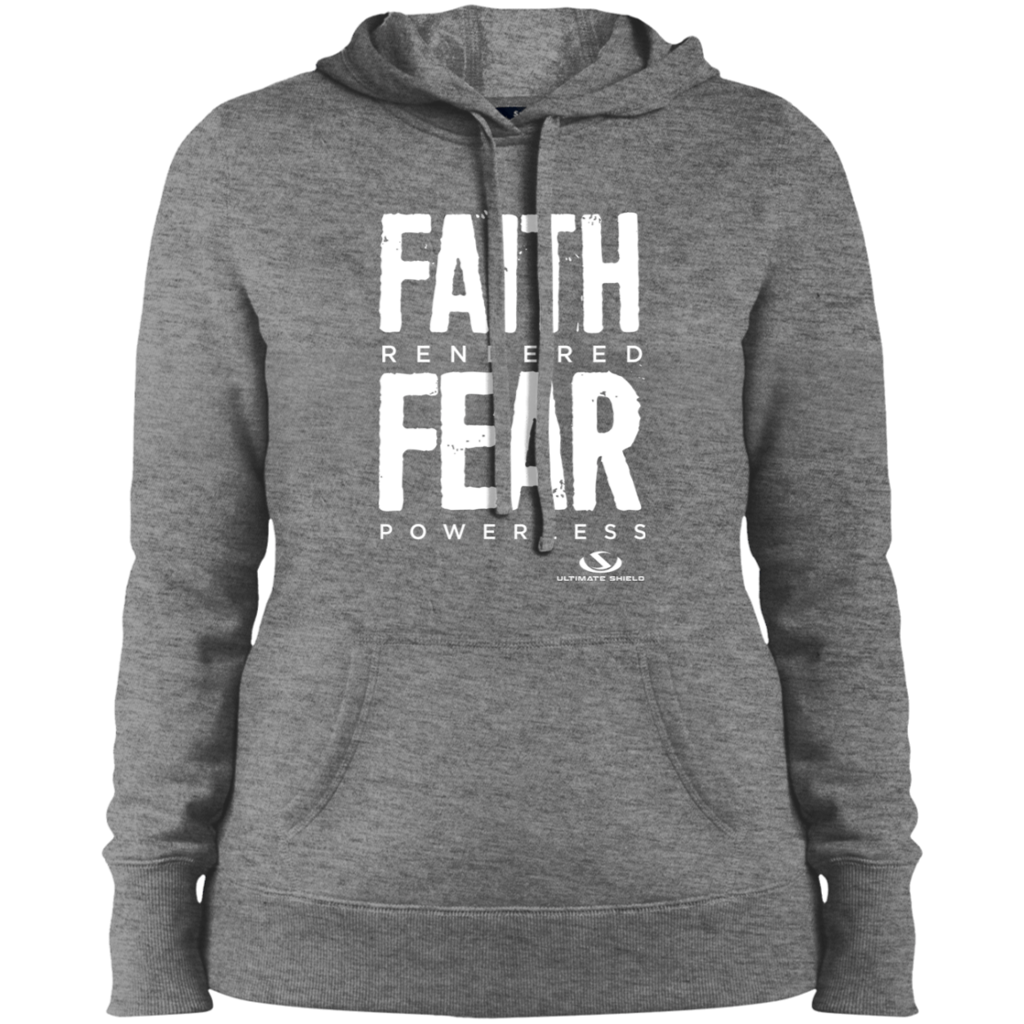 FAITH RENDERED FEAR POWERLESS  Ladies' Pullover Hooded Sweatshirt - The Shield of Light