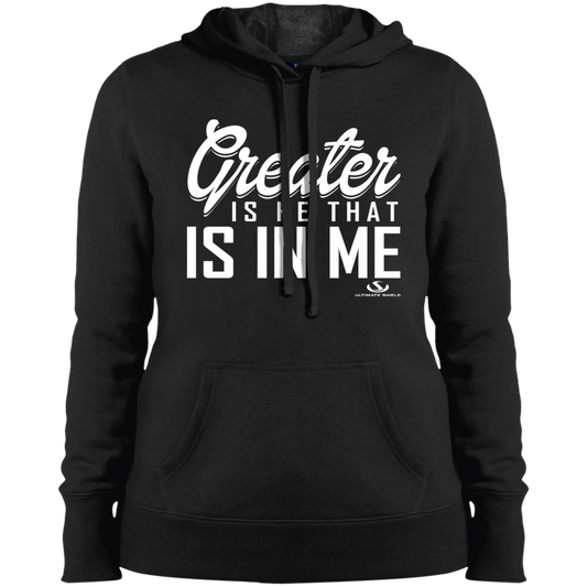 GREATER IS HE THAT IS IN ME Ladies' Pullover Hooded Sweatshirt - The Shield of Light