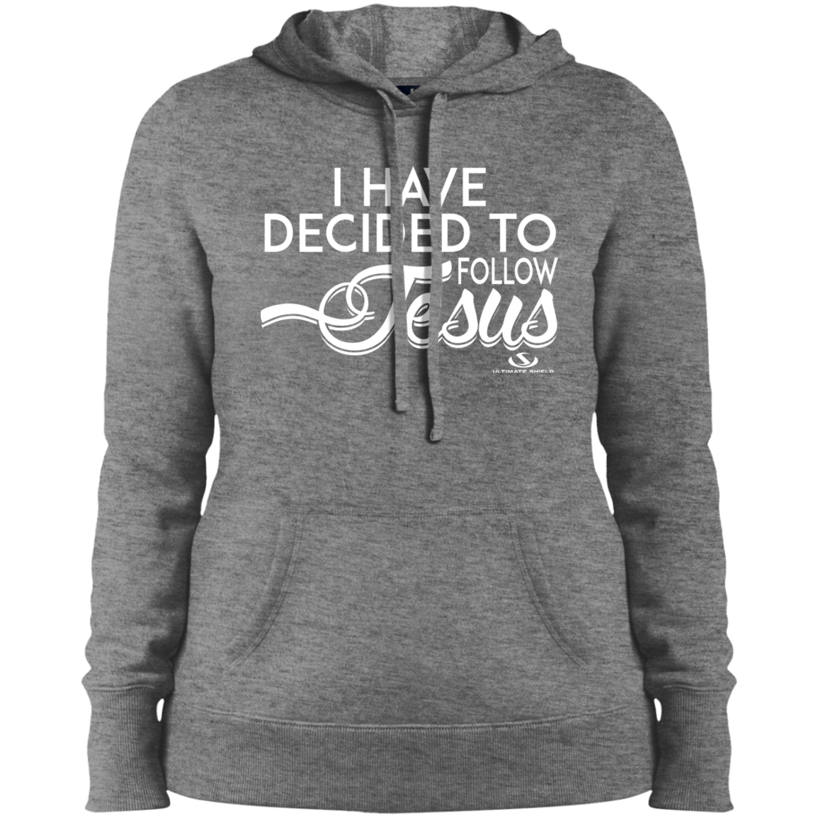 I HAVE DECIDED TO FOLLOW JESUS  Ladies' Pullover Hooded Sweatshirt - The Shield of Light