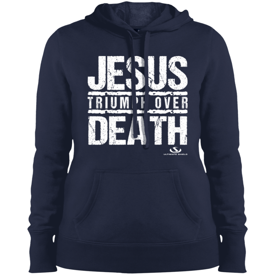 JESUS TRIUMPH OVER DEATH Ladies' Pullover Hooded Sweatshirt - The Shield of Light