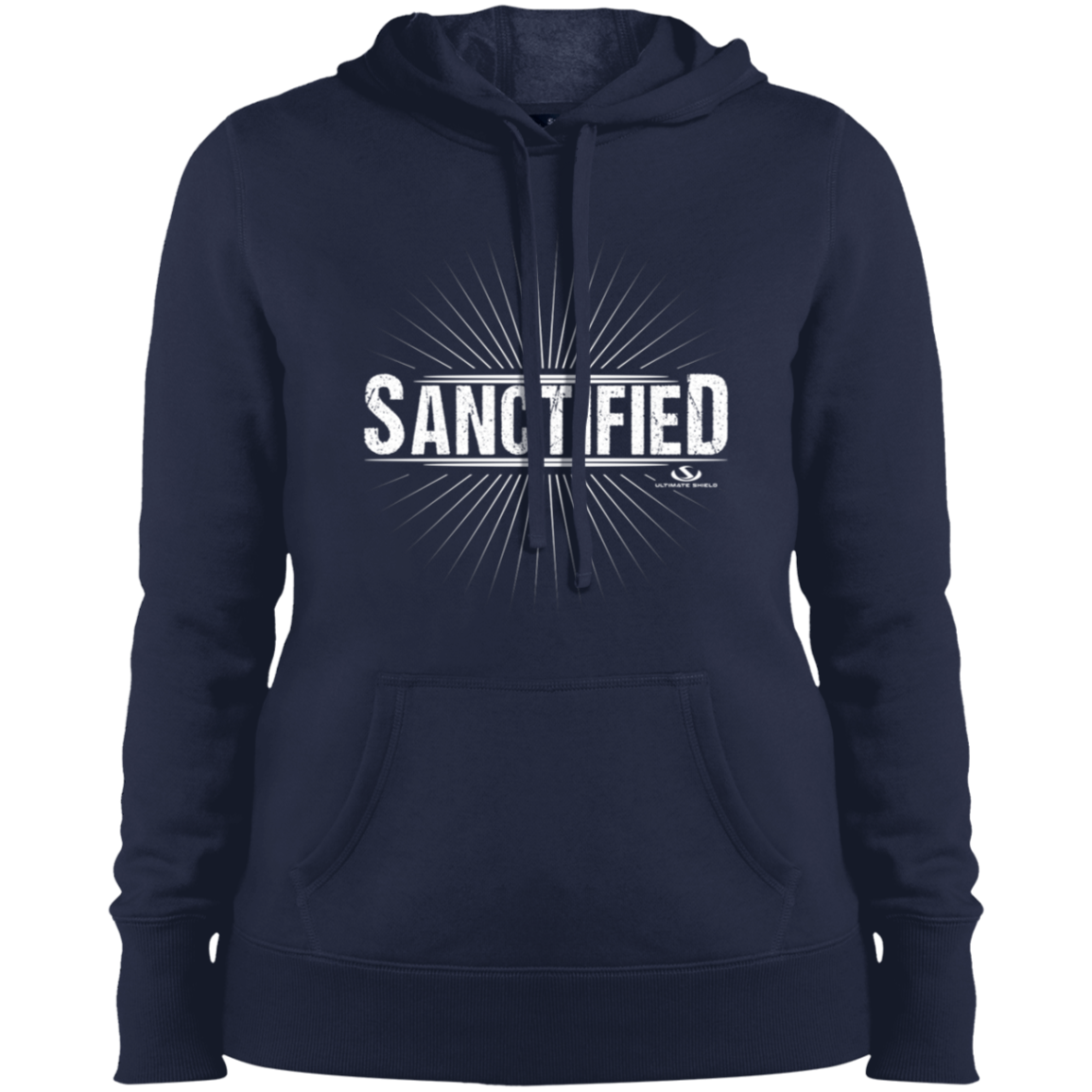 SANCTIFIED Ladies' Pullover Hooded Sweatshirt - The Shield of Light
