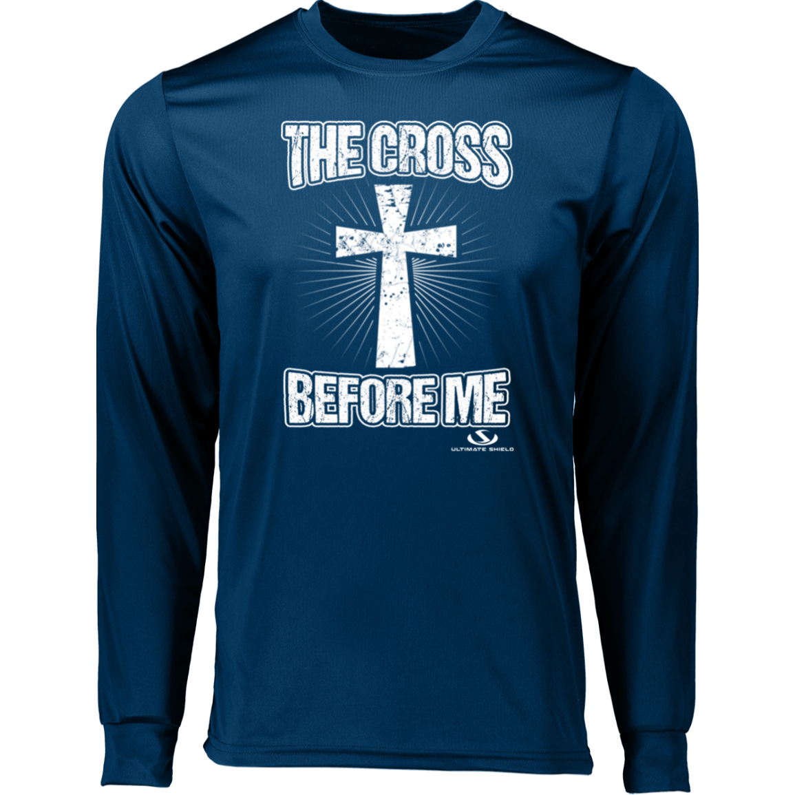 THE CROSS BEFORE ME  Long Sleeve Moisture-Wicking Tee - The Shield of Light