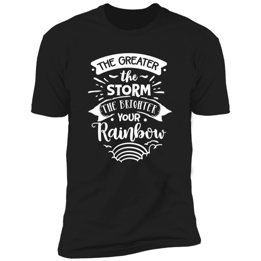 THE GREATER THE STORM THE BRIGHTER YOUR RAINBOW Premium Short Sleeve T-Shirt - The Shield of Light