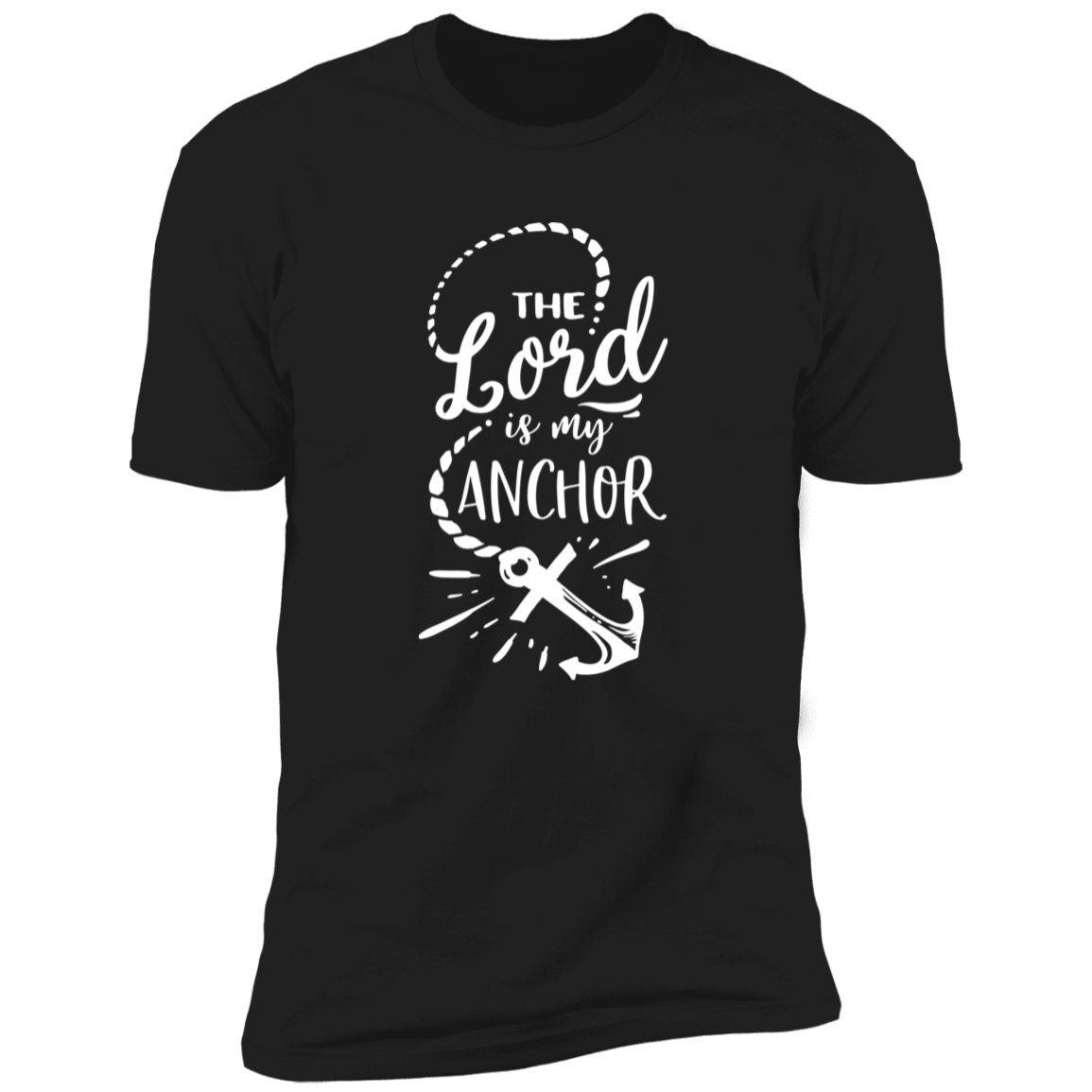 THE LORD IS MY ANCHOR Premium Short Sleeve T-Shirt - The Shield of Light