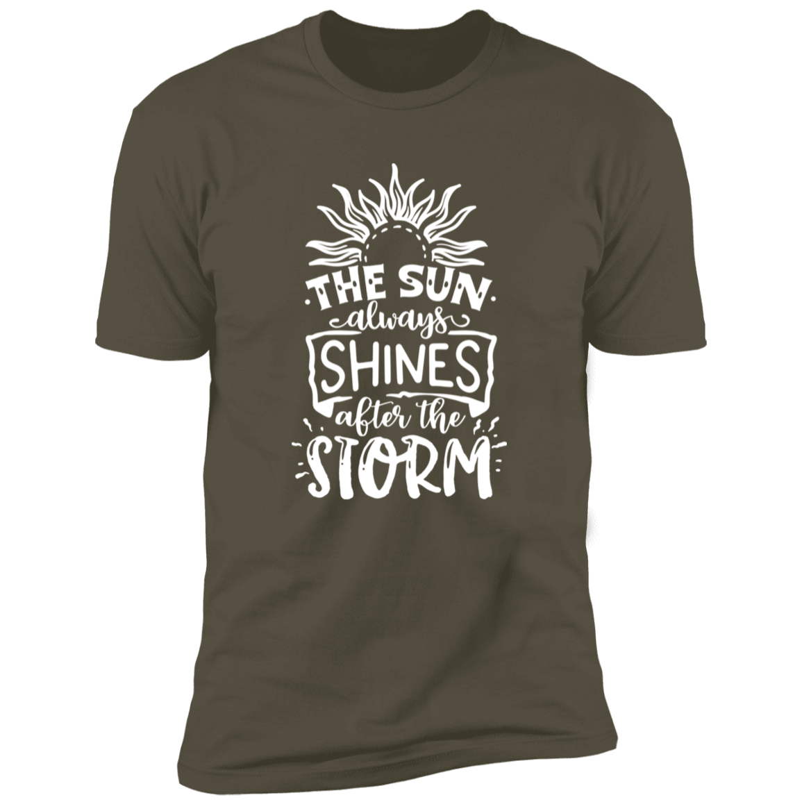THE SUN ALWAYS SHINES AFTER THE STORM Premium Short Sleeve T-Shirt - The Shield of Light