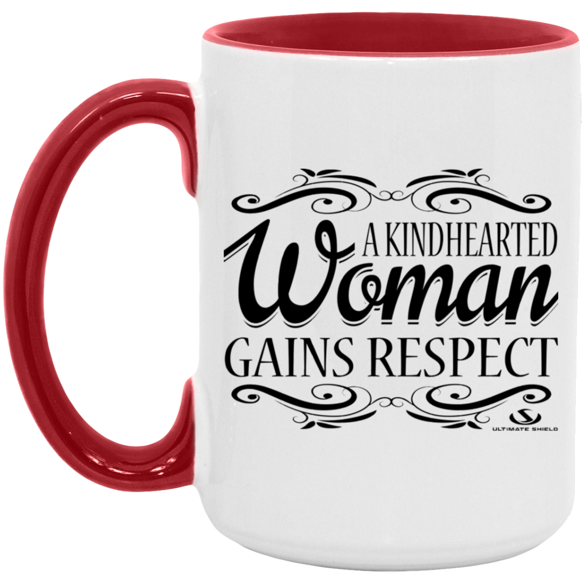 A KINDHEARTED WOMAN GAINS RESPECT 15oz. Accent Mug - The Shield of Light