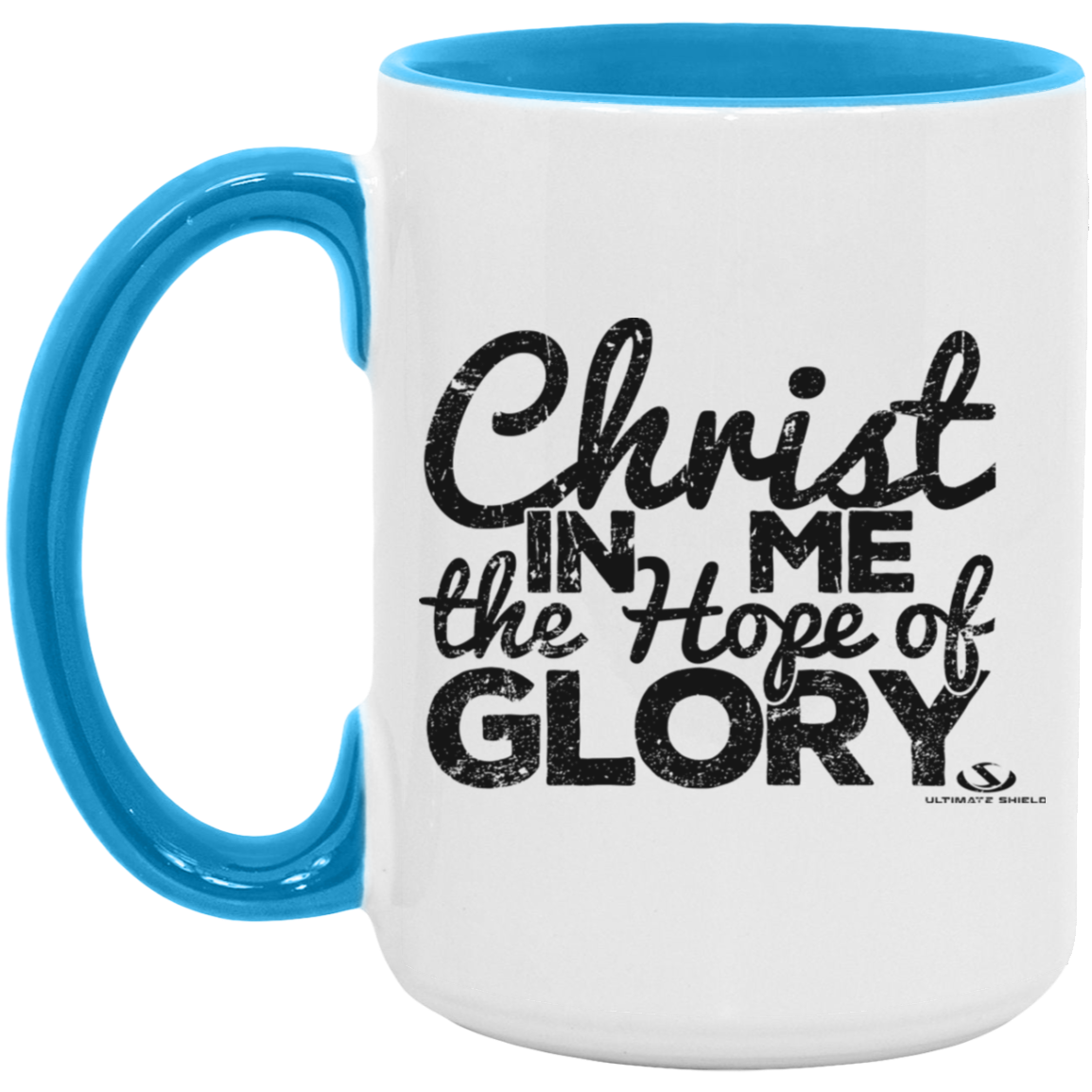 CHRIST IN ME THE HOPE OF GLORY 5oz. Accent Mug - The Shield of Light