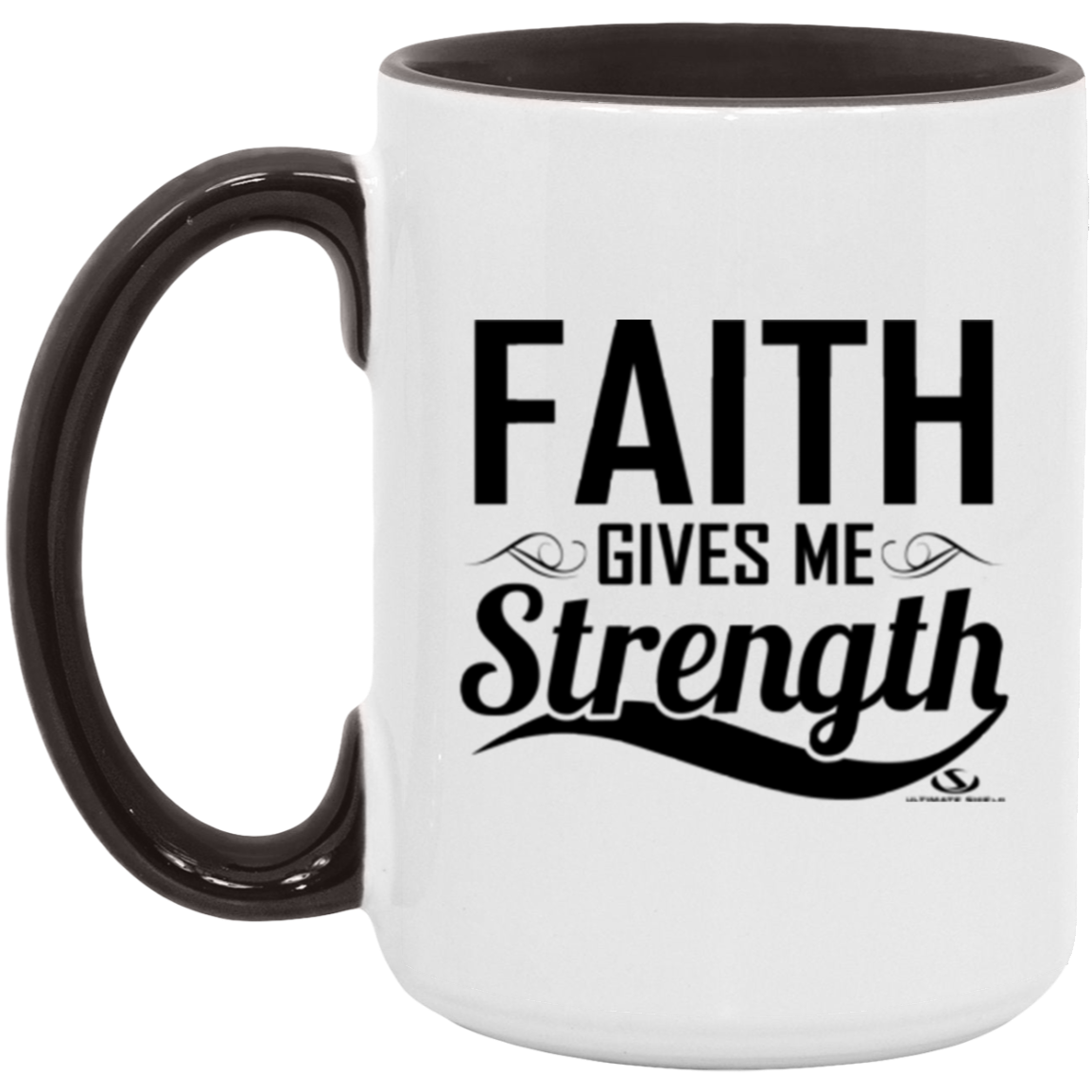 FAITH GIVES ME STRENGTH 15oz. Accent Mug - The Shield of Light