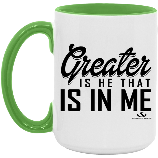 GREAT IS HE THAT IS IN ME 15oz. Accent Mug - The Shield of Light