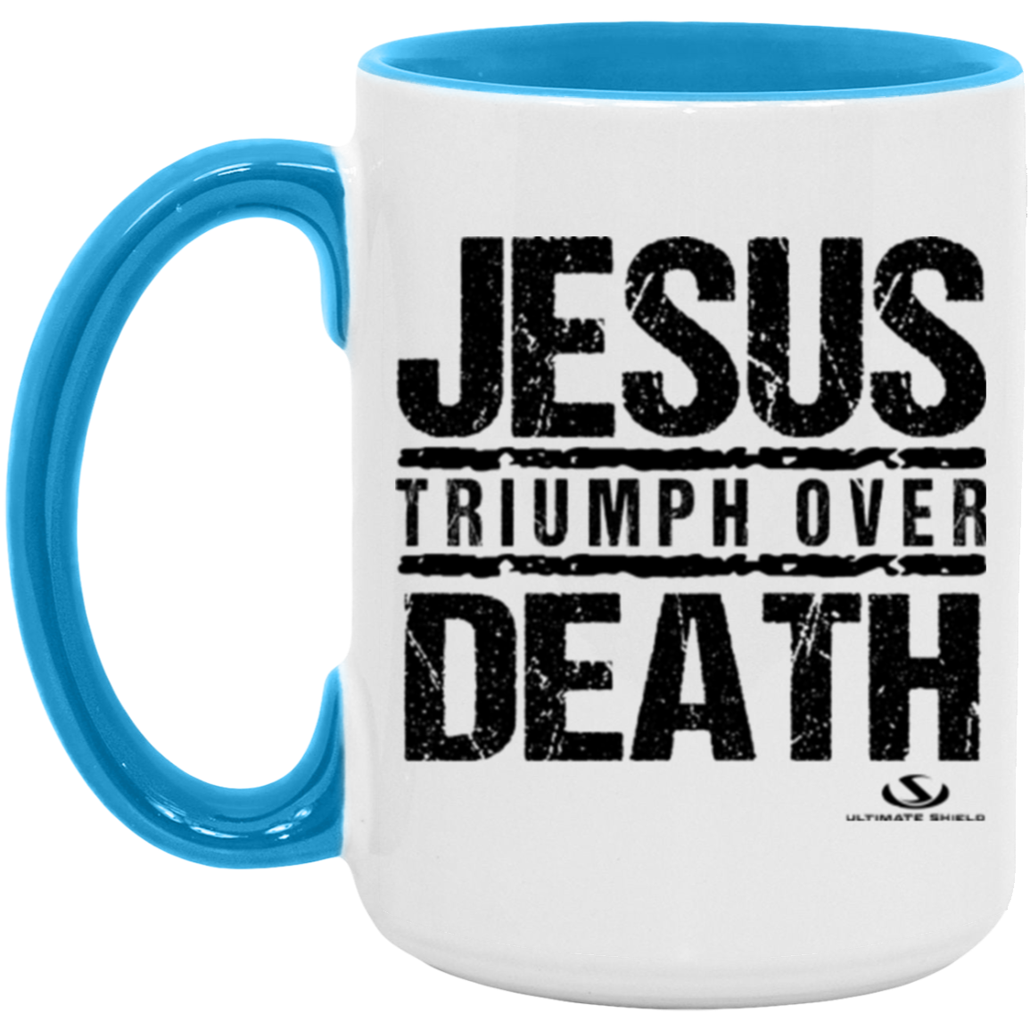 JESUS TRIUMPH OVER DEATH 15oz. Accent Mug - The Shield of Light