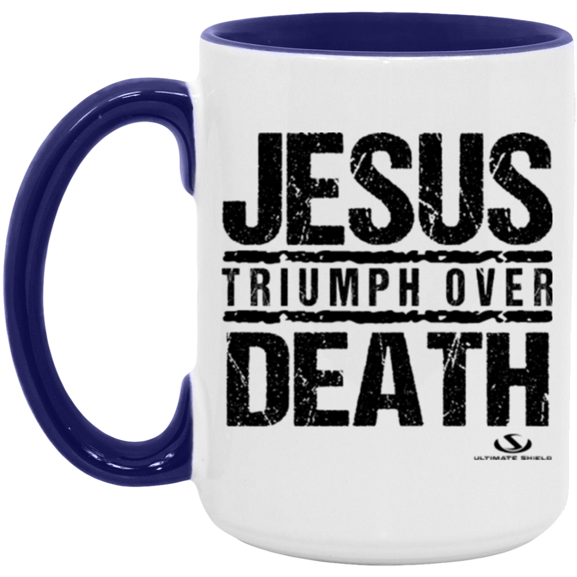 JESUS TRIUMPH OVER DEATH 15oz. Accent Mug - The Shield of Light