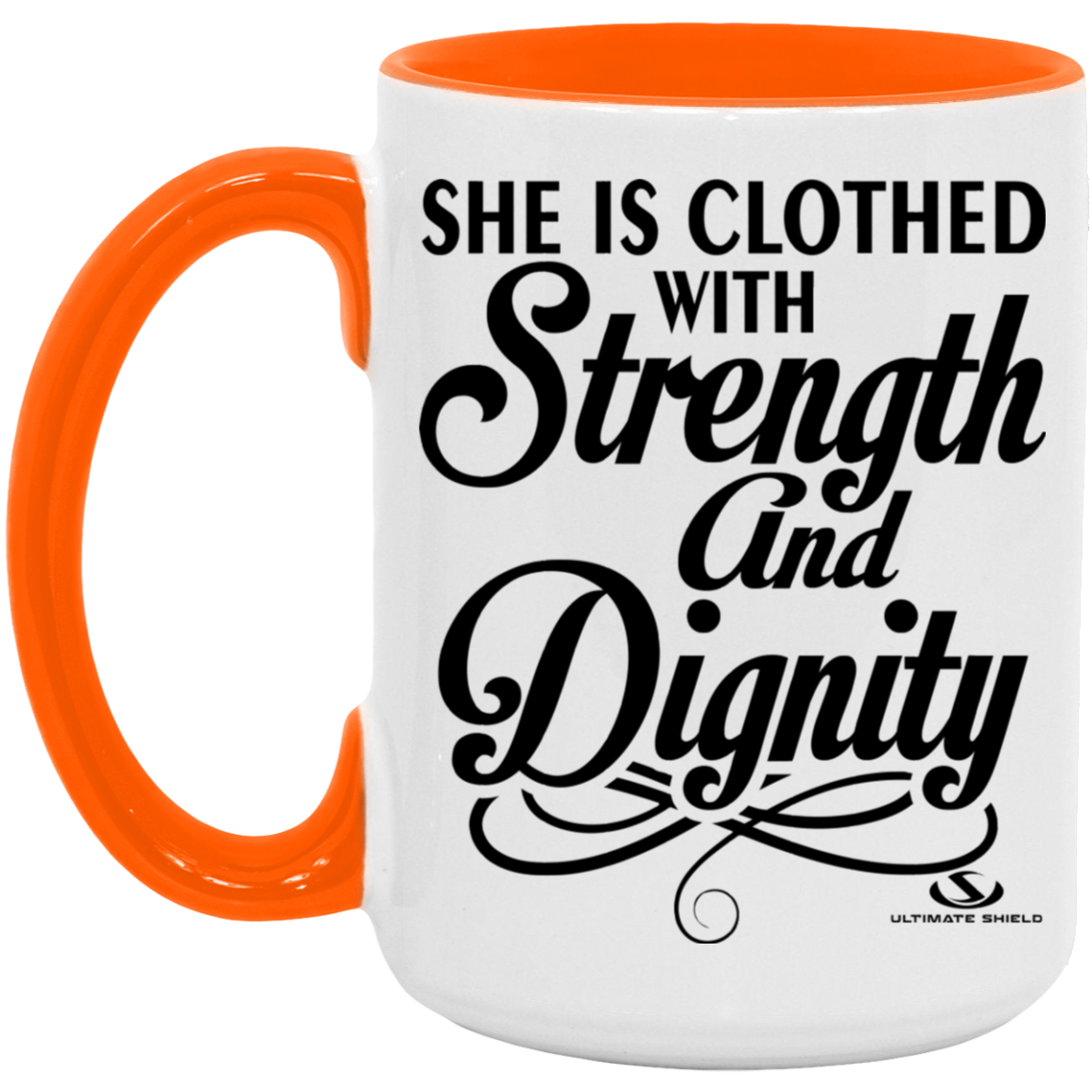 SHE IS CLOTHED WITH STRENGTH AND DIGNITY 15oz. Accent Mug - The Shield of Light